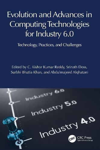 Cover image for Evolution and Advances in Computing Technologies for Industry 6.0