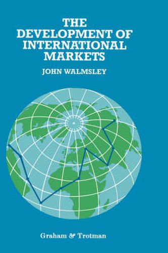 Cover image for The Development of International Markets