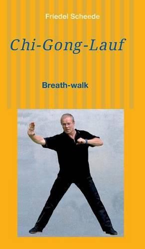 Cover image for Chi-Gong-Lauf: oder Breath-Walk