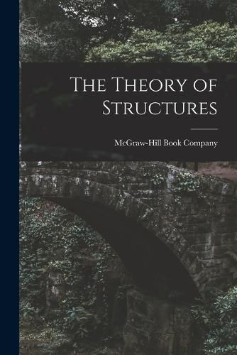 Cover image for The Theory of Structures