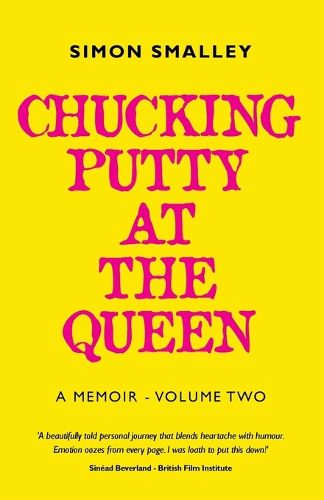 Cover image for Chucking Putty At The Queen