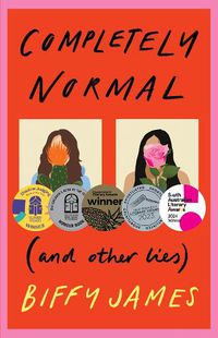 Cover image for Completely Normal (and Other Lies)