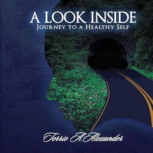 Cover image for A Look Inside: Journey to a Healthy Self