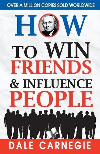 How to Win Friends and Influence People