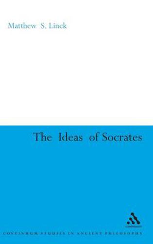Cover image for The Ideas of Socrates