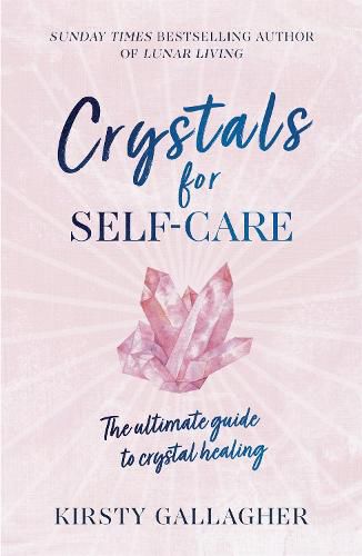 Cover image for Crystals for Self-Care: The ultimate guide to crystal healing