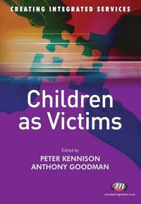 Cover image for Children as Victims