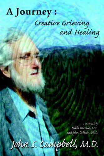 Cover image for A Journey: Creative Grieving and Healing