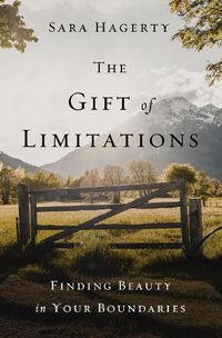 Cover image for The Gift of Limitations