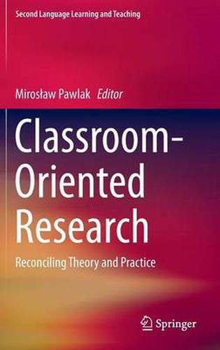 Cover image for Classroom-Oriented Research: Reconciling Theory and Practice