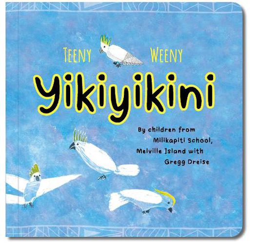 Cover image for Teeny Weeny Yikiyikini