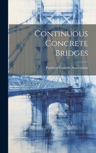 Cover image for Continuous Concrete Bridges