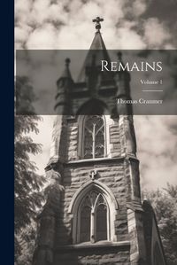 Cover image for Remains; Volume 1