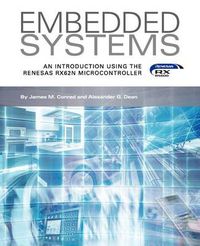 Cover image for Embedded Systems, an Introduction Using the Renesas Rx62n Microcontroller