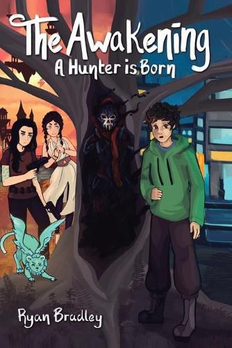 Cover image for The Awakening: A Hunter Is Born