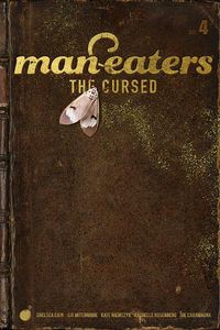 Cover image for Man-Eaters, Volume 4: The Cursed