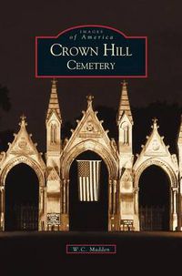 Cover image for Crown Hill Cemetery