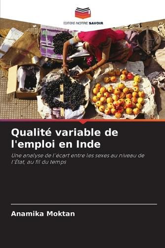 Cover image for Qualite variable de l'emploi en Inde