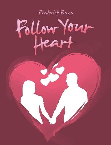 Cover image for Follow Your Heart