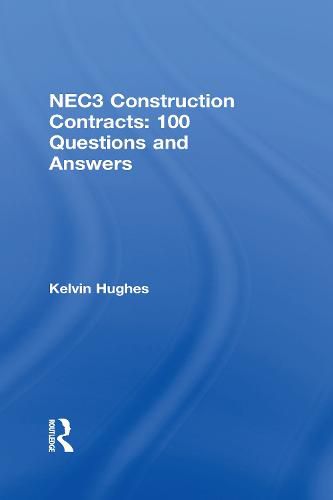 Cover image for NEC3 Construction Contracts: 100 Questions and Answers