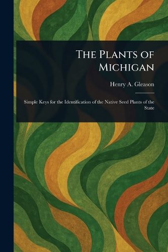 Cover image for The Plants of Michigan