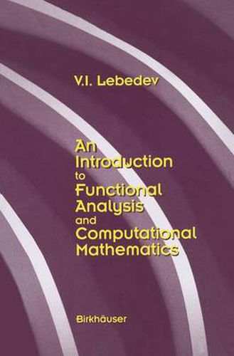 An Introduction to Functional Analysis in Computational Mathematics: An Introduction