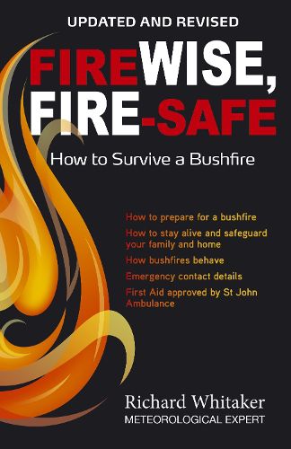 Cover image for Firewise, Fire-safe: How to survive a bushfire