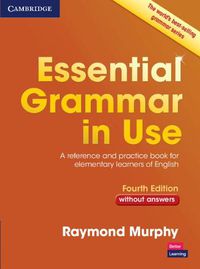 Cover image for Essential Grammar in Use without Answers: A Reference and Practice Book for Elementary Learners of English