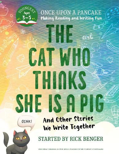 Cover image for The Cat Who Thinks She Is a Pig and Other Stories We Write Together