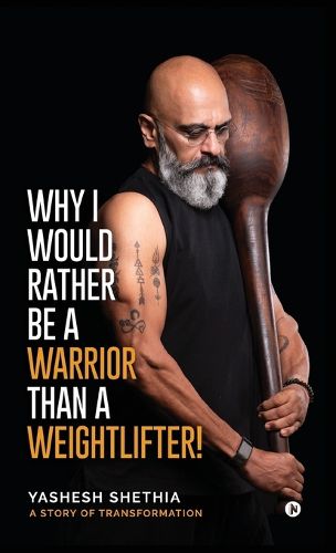 Cover image for Why I Would Rather Be a Warrior Than a Weightlifter!