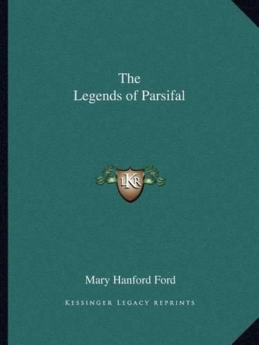 The Legends of Parsifal