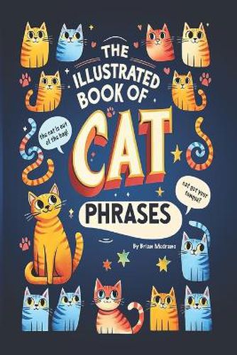 Cover image for The Illustrated Book of Cat Phrases