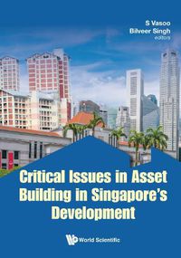 Cover image for Critical Issues In Asset Building In Singapore's Development