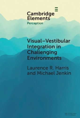 Cover image for Visual-vestibular Integration in Challenging Environments