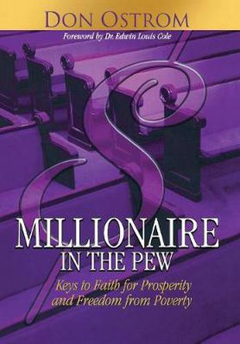 Cover image for Millionaire in the Pew: Keys to Faith for Prosperity and Freedom from Poverty