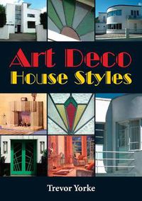 Cover image for Art Deco House Styles