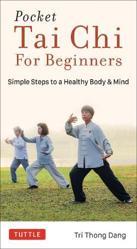 Cover image for Pocket Tai Chi for Beginners: Simple Steps to a Healthy Body & Mind