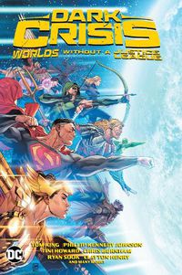 Cover image for Dark Crisis: Worlds without a Justice League