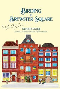 Cover image for Birding in Brewster Square