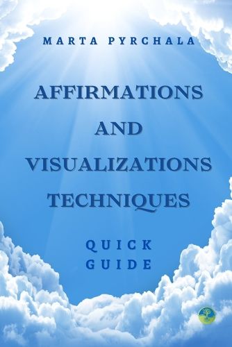 Cover image for Affirmations and Visualisations Techniques