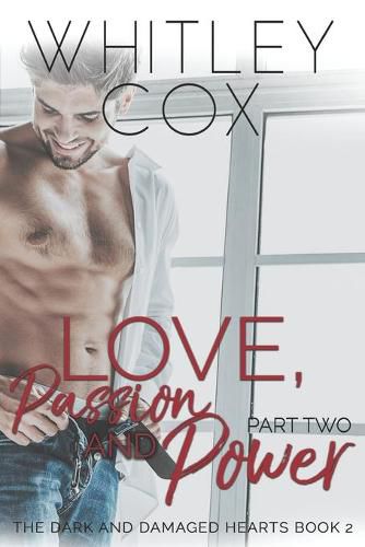 Cover image for Love, Passion and Power: Part 2