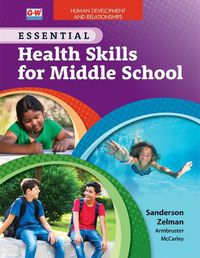 Cover image for Human Development and Relationships to Accompany Essential Health Skills for Middle School