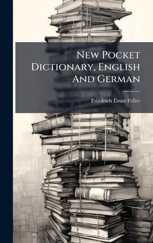 Cover image for New Pocket Dictionary, English And German
