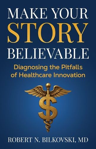 Cover image for Make Your Story Believable