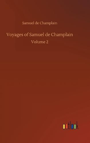 Voyages of Samuel de Champlain