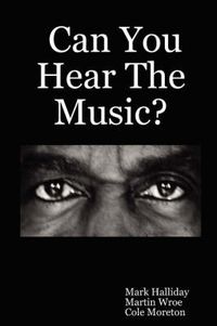 Cover image for Can You Hear the Music?