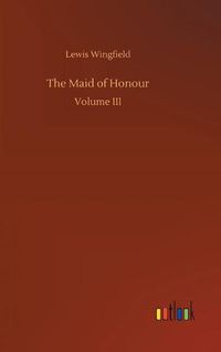 Cover image for The Maid of Honour