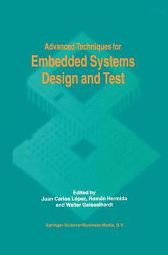 Cover image for Advanced Techniques for Embedded Systems Design and Test