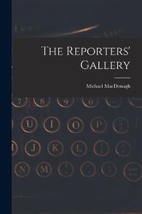 Cover image for The Reporters' Gallery