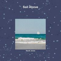 Cover image for Sail Above